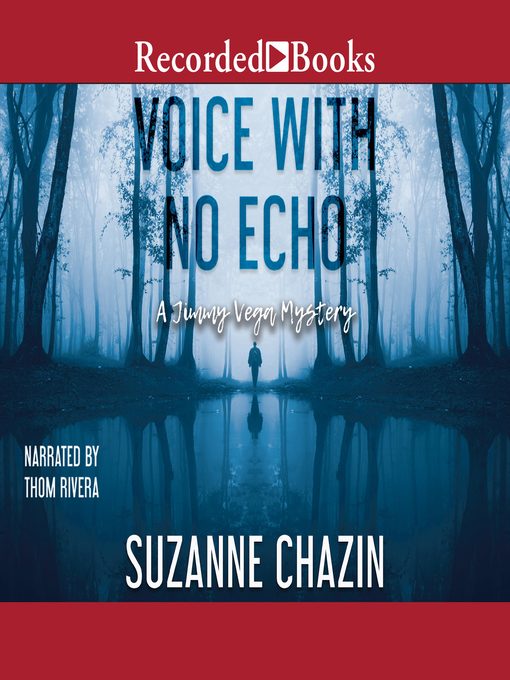 Title details for Voice with No Echo by Suzanne Chazin - Wait list